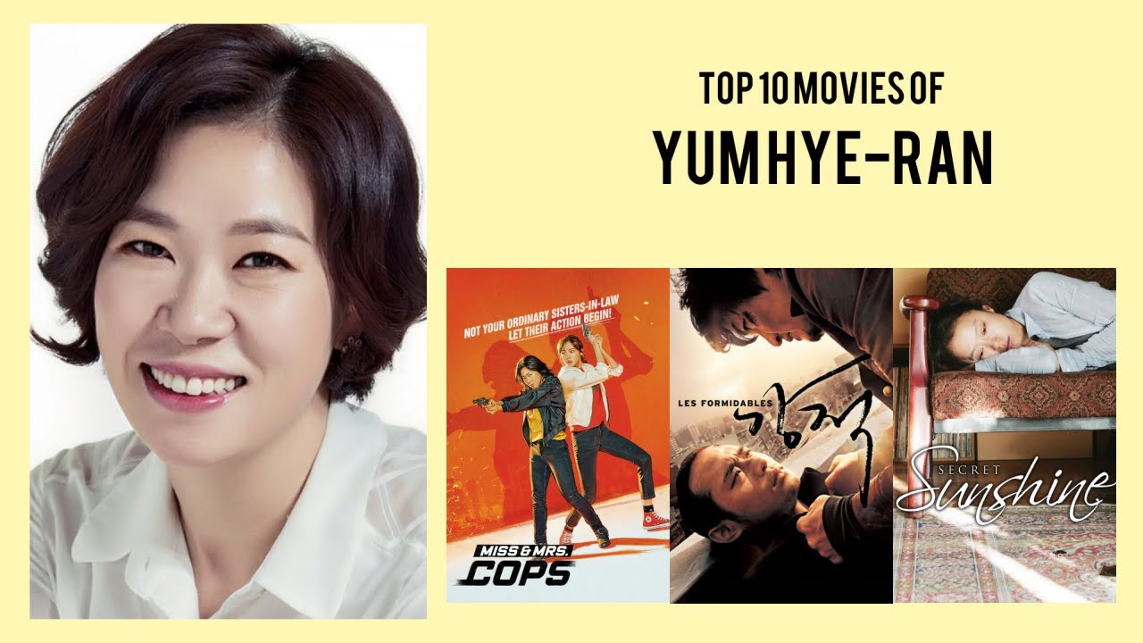 Yum Hye-ran Top 10 Movies of Yum Hye-ran| Best 10 Movies of Yum Hye-ran