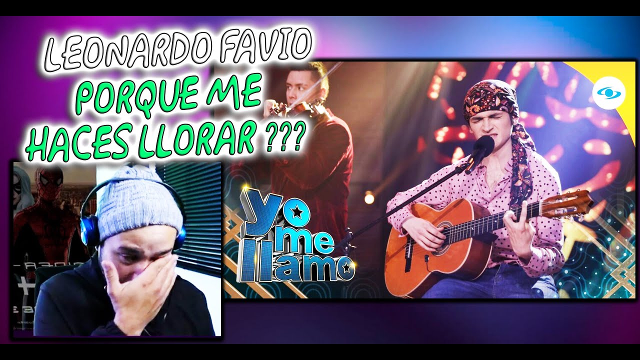 Yo Me Llamo Leonardo Favio - Si Mi Guitarra Canta Como Canta - Reacción