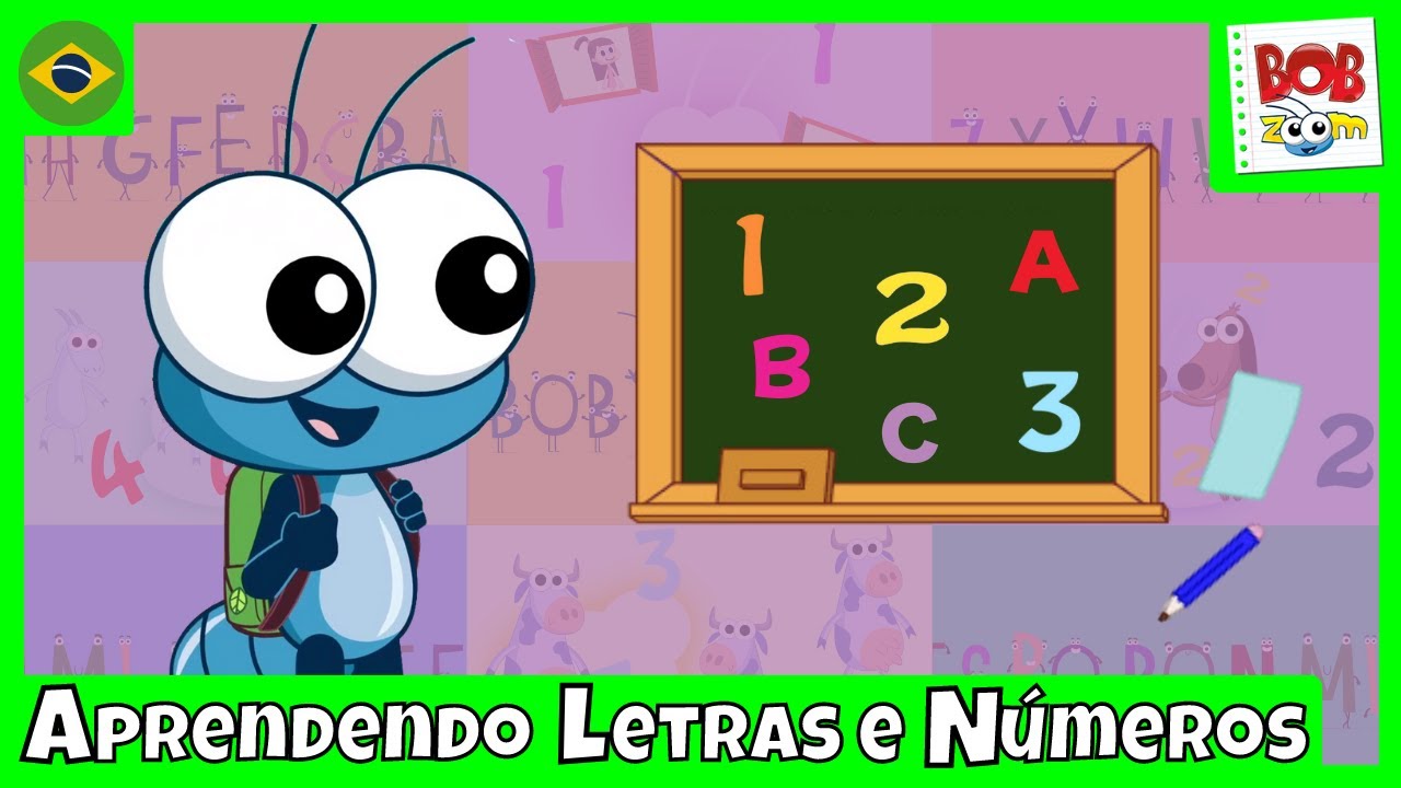 Aprendendo Letras e N&uacute;meros | Bob Zoom | V&iacute;deo Infantil Musical Oficial @BobZoom