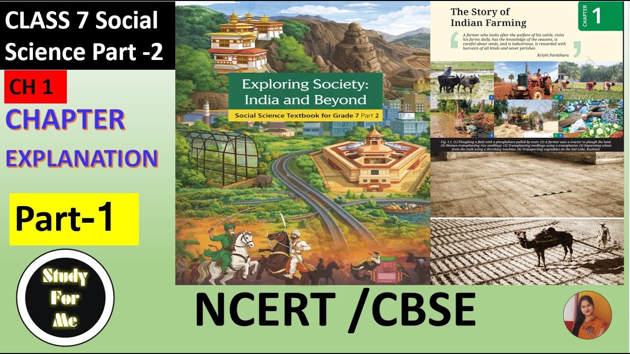Class 7 SST Ch-1The Story of Indian Farming (Part-1) Full Explanation | NCERT