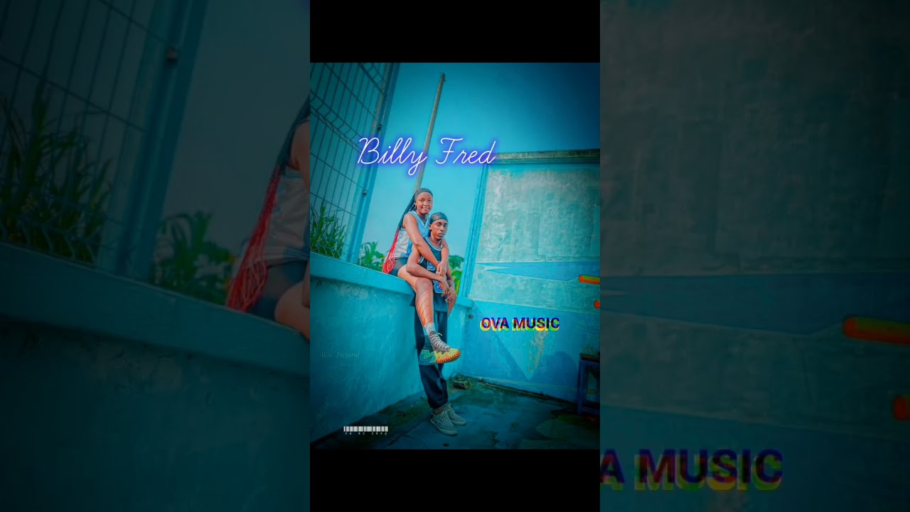 Billy Fred feat kelicha en collaboration avec le l'abel ova music production