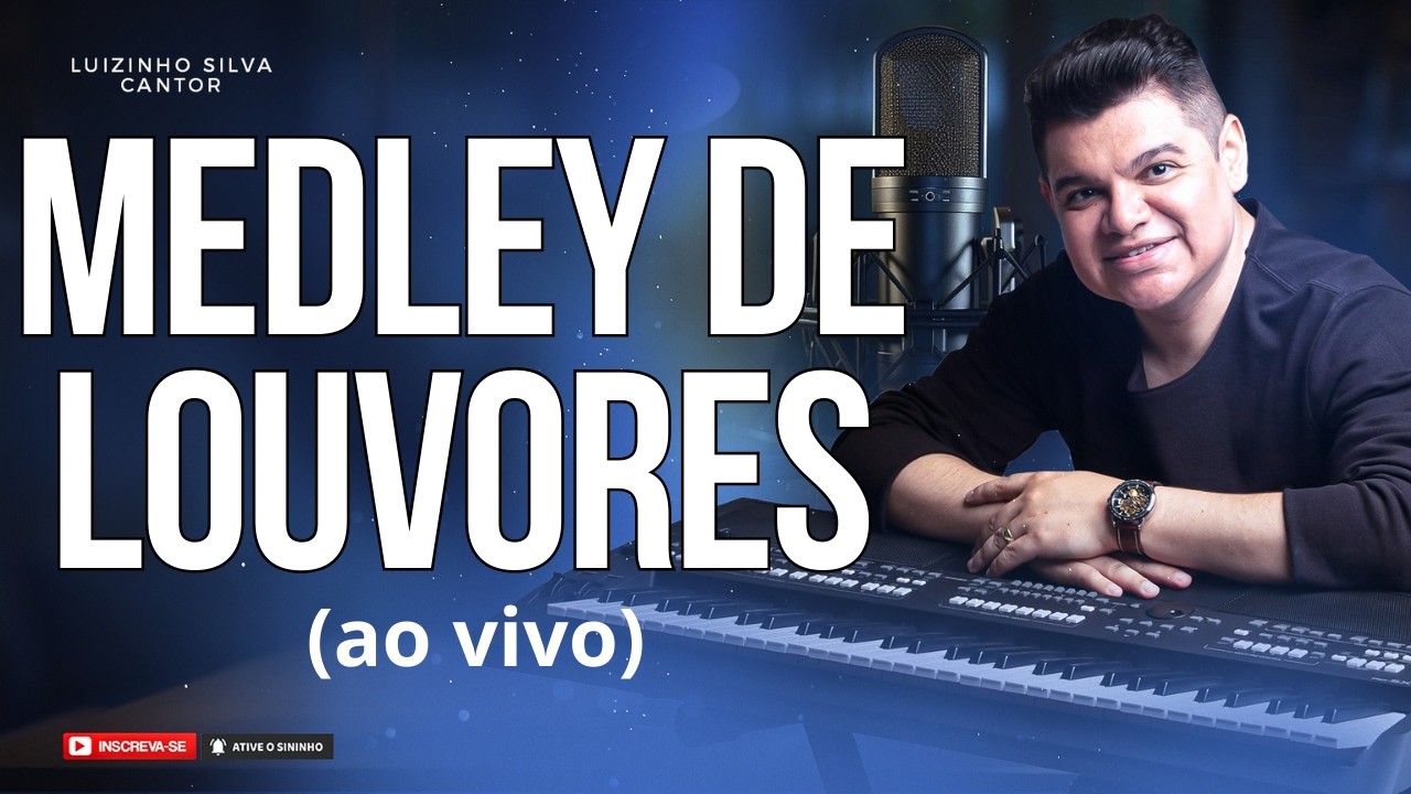 MEDLEY DE LOUVORES | Cover Gospel | Luizinho Silva