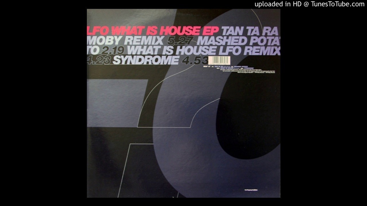 LFO - Tan Ta Ra (Moby Remix)