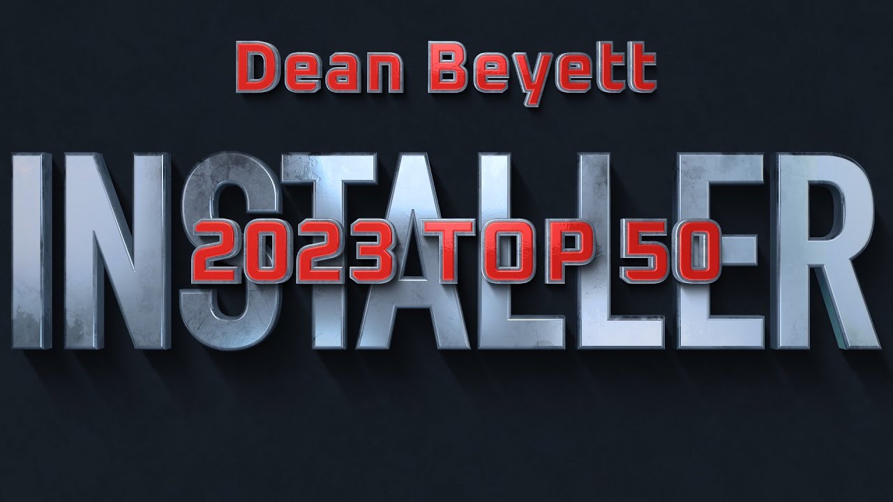 2023 Dean Beyett top 50 installer submission