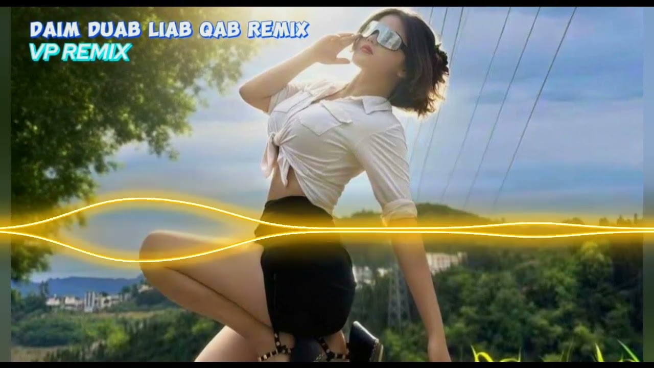 Daim Duab liab qab remix - Leelas Channel l VP Remix 
