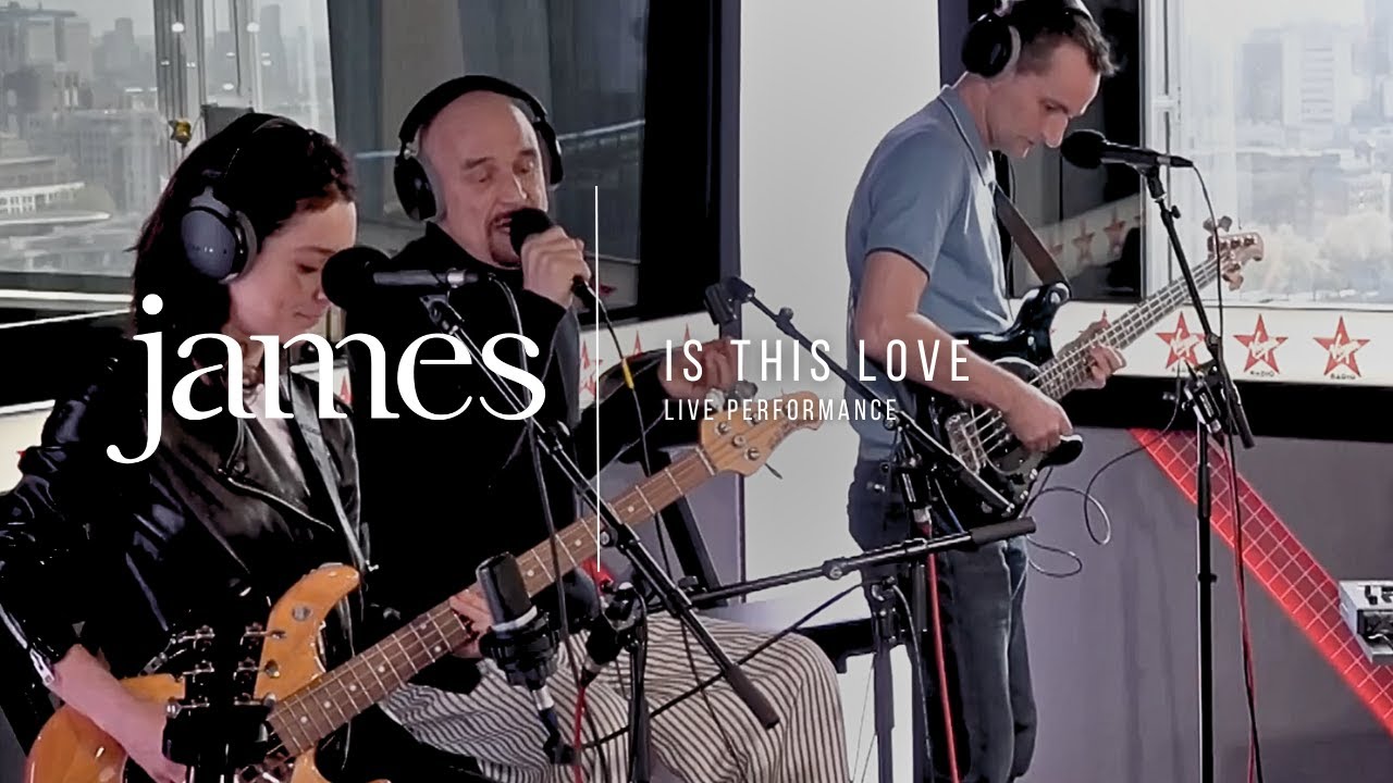 JAMES - Is This Love (Live Radio Session)