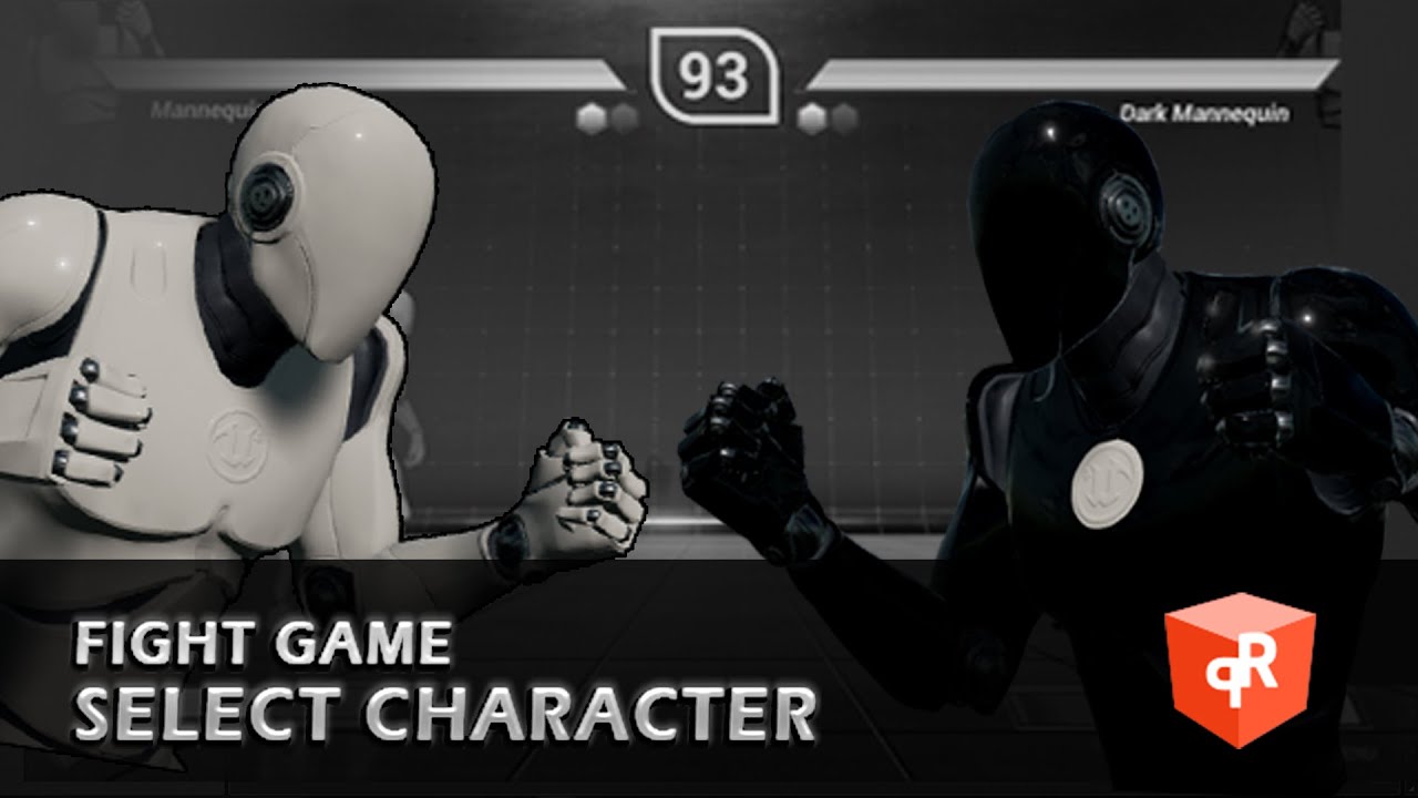 Unreal Engine 4: Select Characters FIGHT GAMES