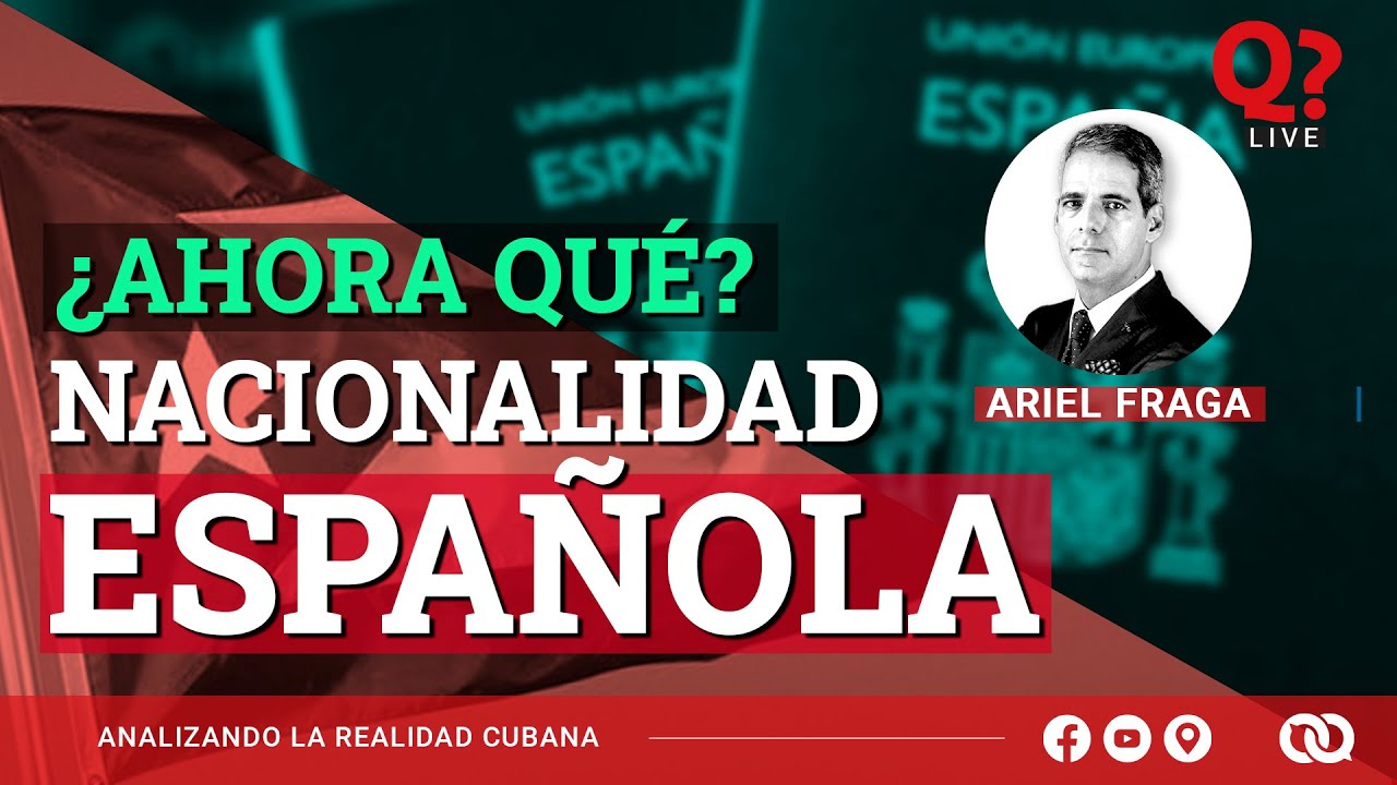 Nacionalidad Española para cubanos ¿Qué hay de nuevo?