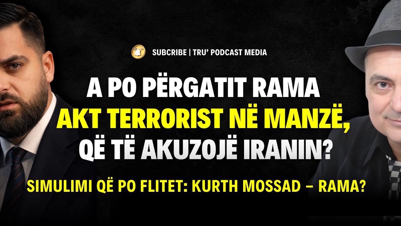 A PO P&Euml;RGATIT RAMA AKT TERRORIST N&Euml; MANZ&Euml;, Q&Euml; T&Euml; AKUZOJ&Euml; IRANIN?  #ShpendGashi #TruPodcastMedia