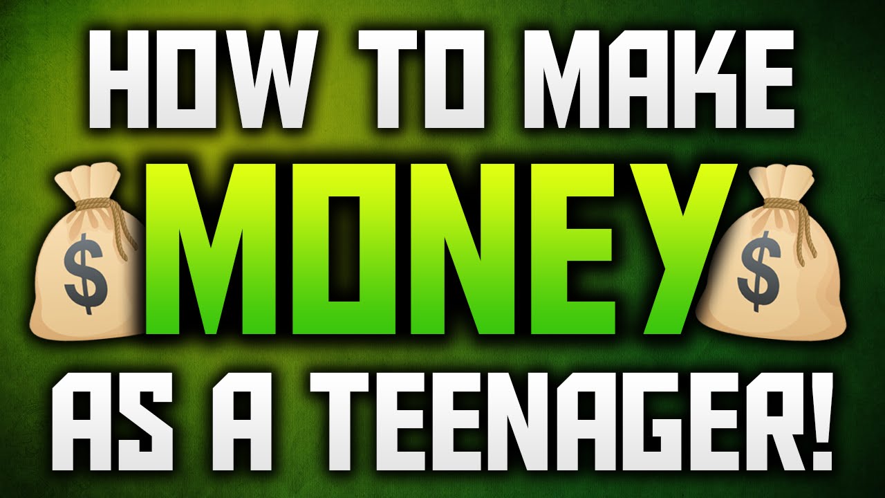 How To Make Money As A Teenager Without A Job!