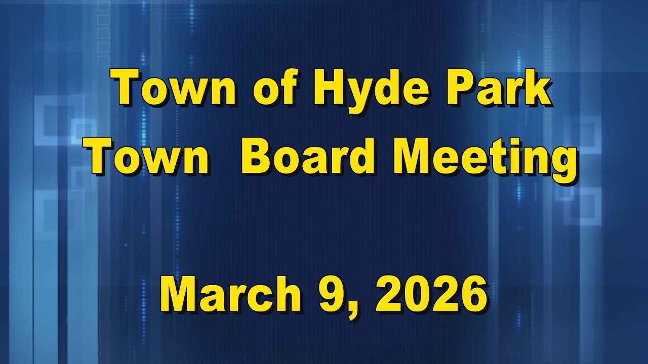 Hyde Park Town Board 3 9 26