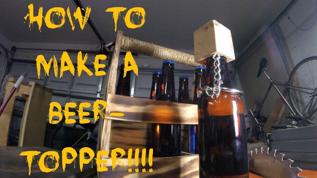 How to Make a Wooden Beer Topper!!!
