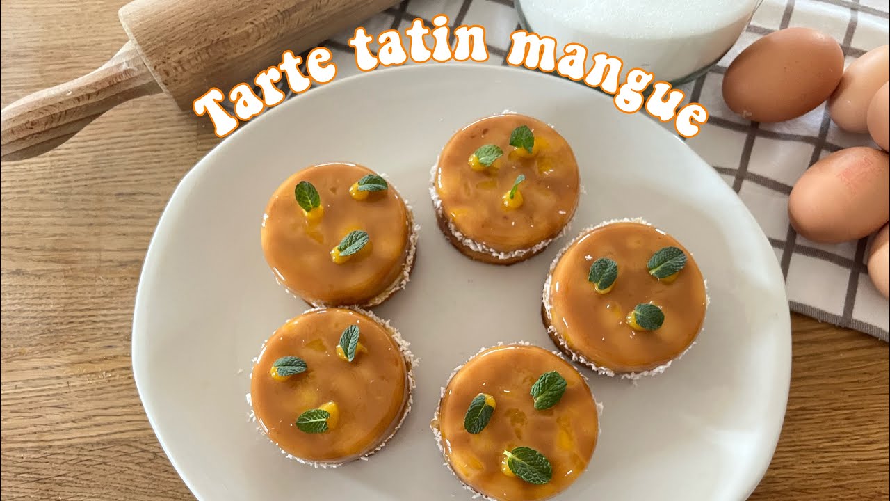 Recette TARTE TATIN MANGUE🥭