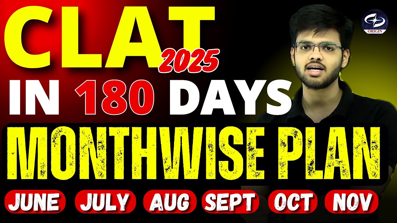 Crack CLAT in 6 months | CLAT 2025 Monthwise Preparation Plan | Abhyuday Pandey