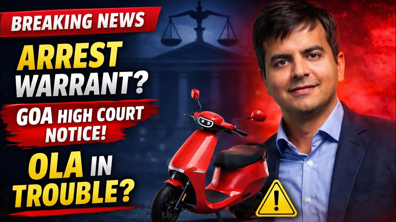 Bhavish Aggarwal पर Arrest Warrant? 😳 Goa High Court ने क्यों लिया एक्शन! | Ola Electric 