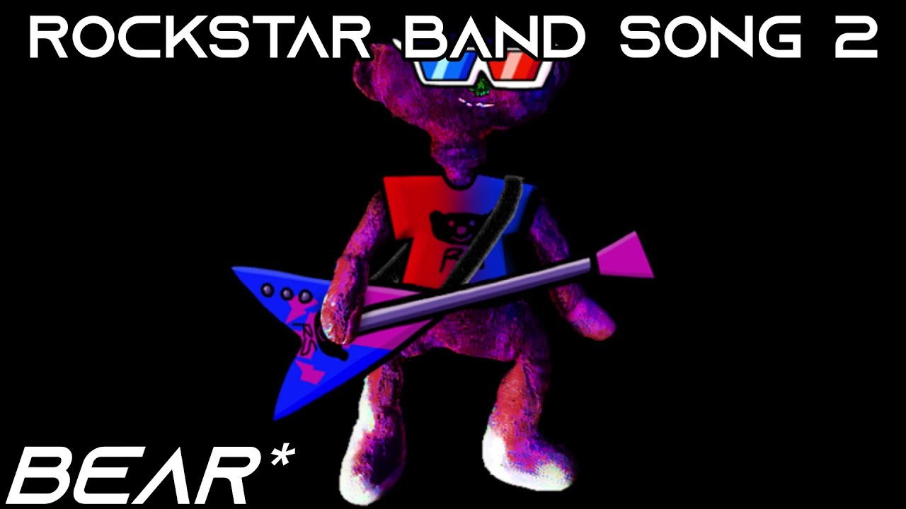Rockstar Band Song 2 (Telegram Vision) - BEAR*