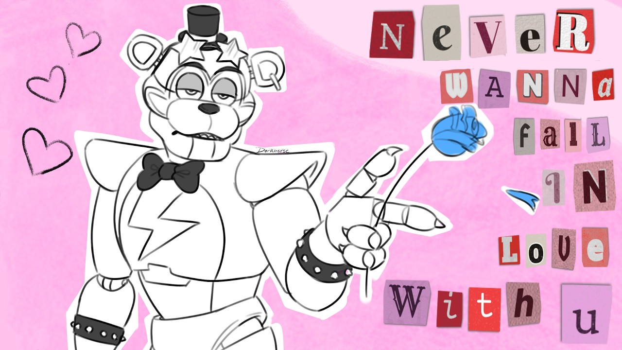 NEVER WANNA FALL IN LOVE WITH U - FNaF SB ANIMATIC