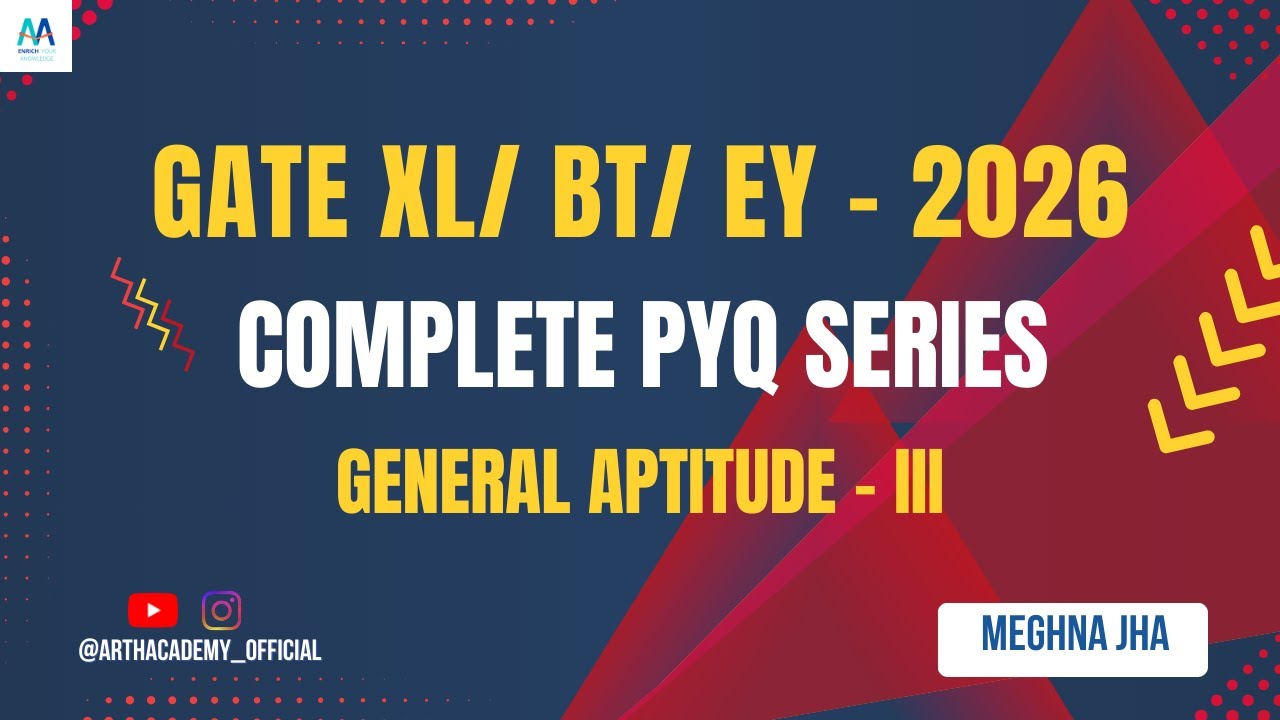 GATE XL/ BT/ EY 2026 - General Aptitude - III | Complete PYQ Series | Meghna Jha