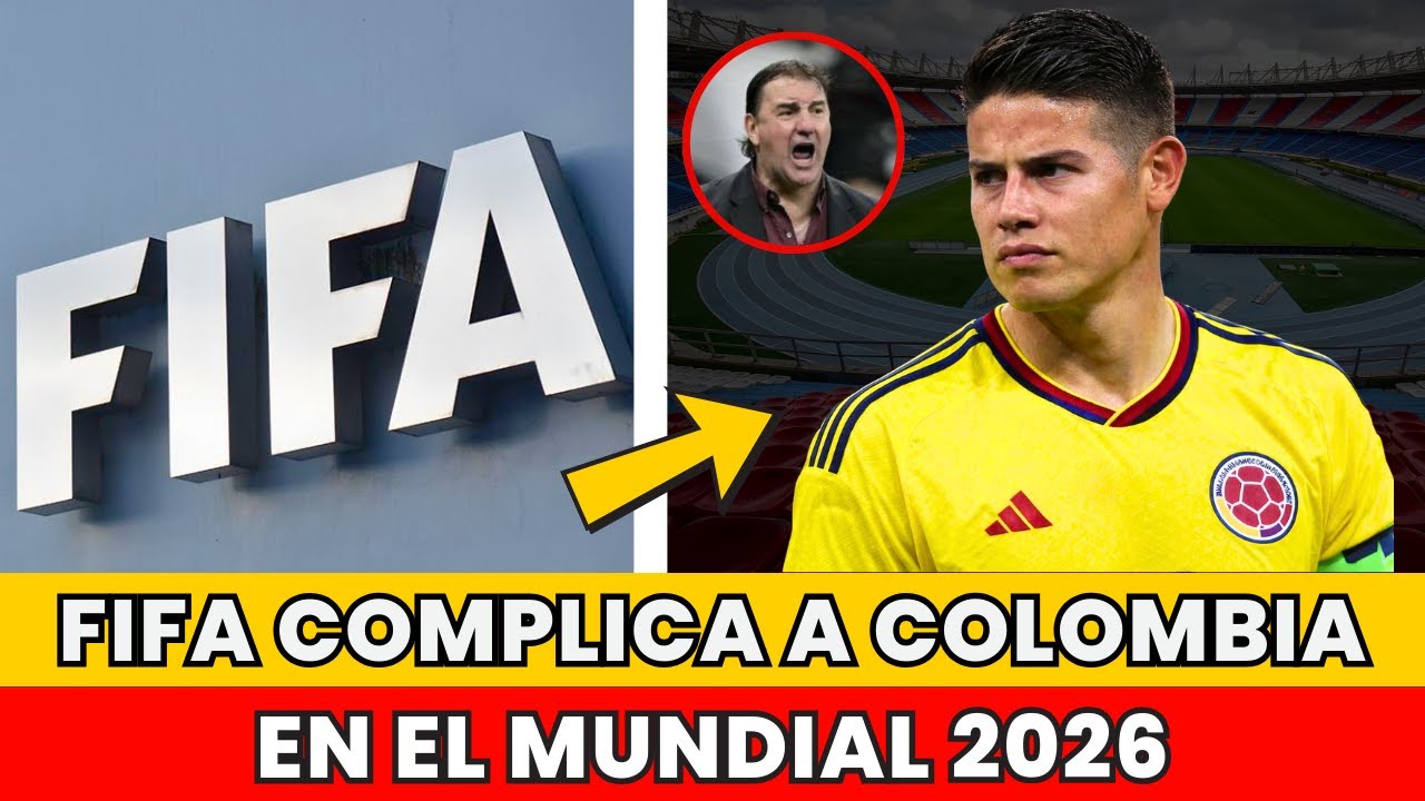 FIFA complica a Colombia rumbo al Mundial 2026: el detalle que desató la polémica