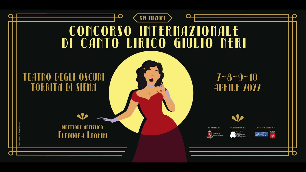 XIV CONCORSO INTERNAZIONALE DI CANTO LIRICO 'GIULIO NERI' - Finale 10 aprile 2022
