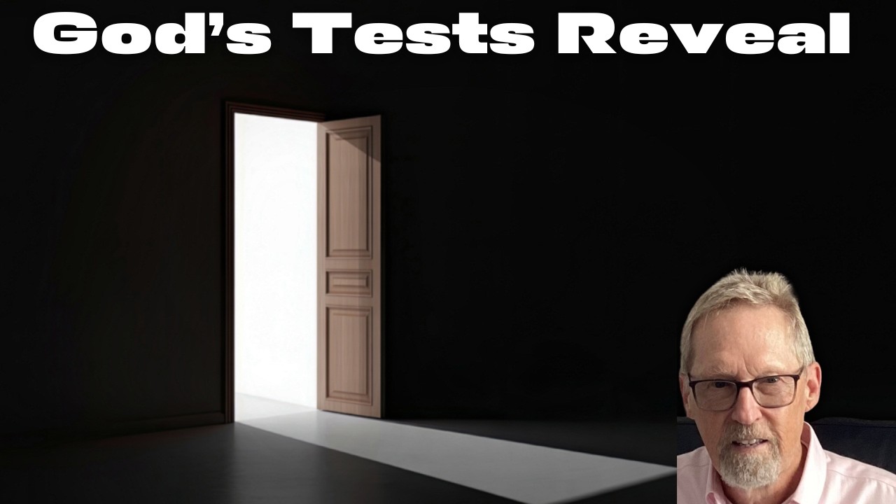 God's Tests Reveal