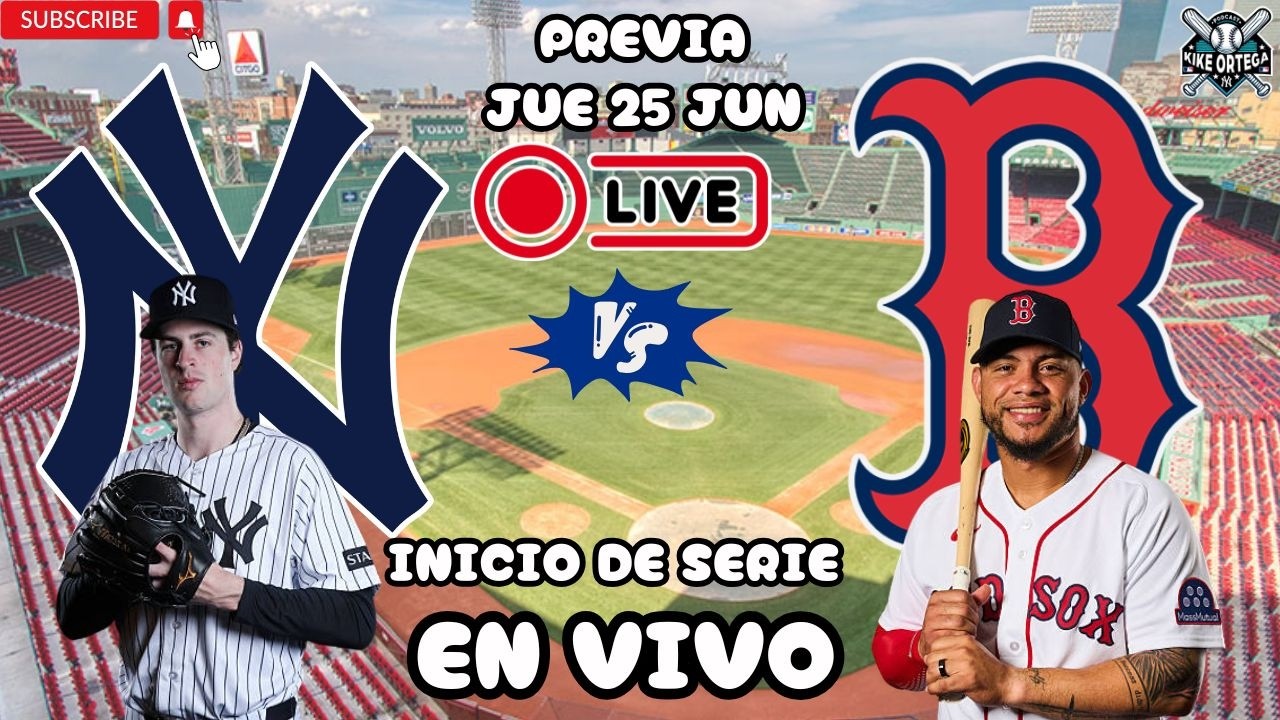 YANKEES de Nueva York vs RED SOX de Boston - EN VIVO / LIVE MLB jueves 25  junio 2026 - Ver MLB 2026