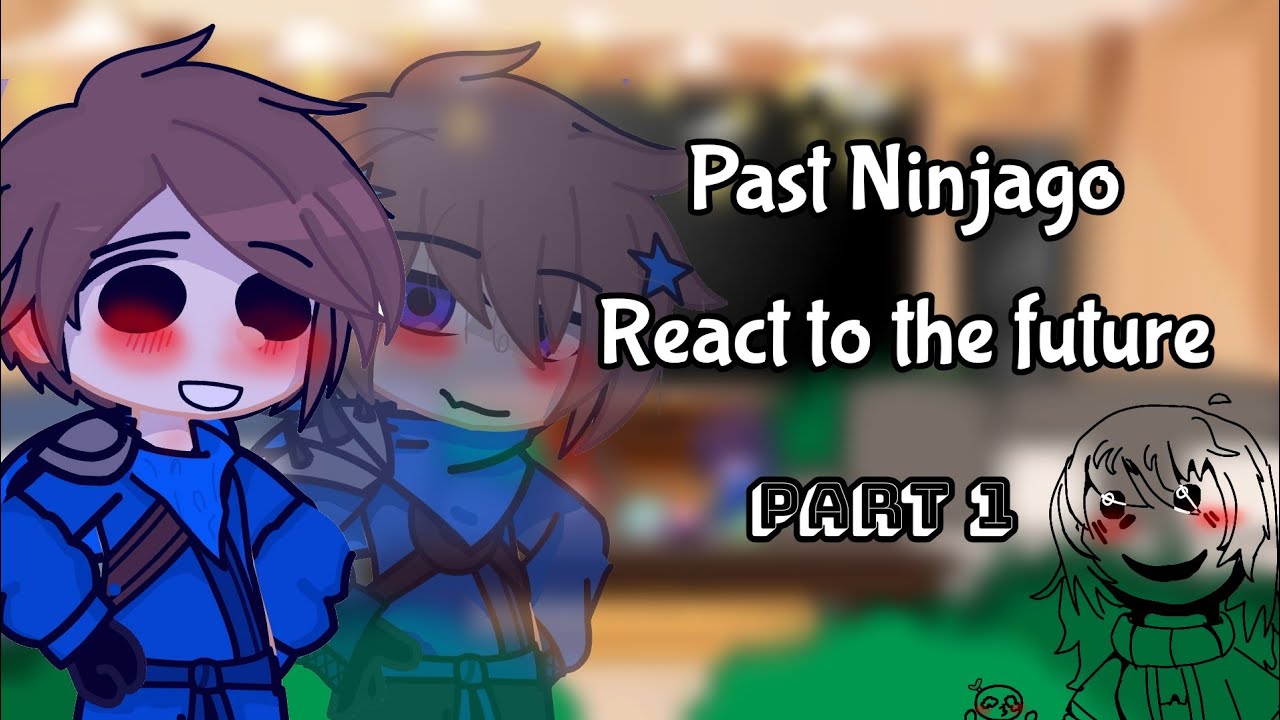 ¦¦Past Ninjago react to the future||Jay walker||Part 1/3||ep.2||°OOOCreator°¦¦