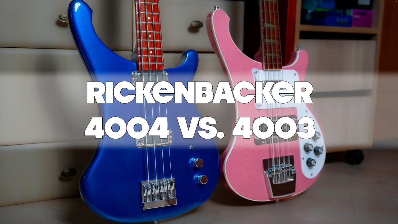 Rickenbacker 4003 vs. 4004