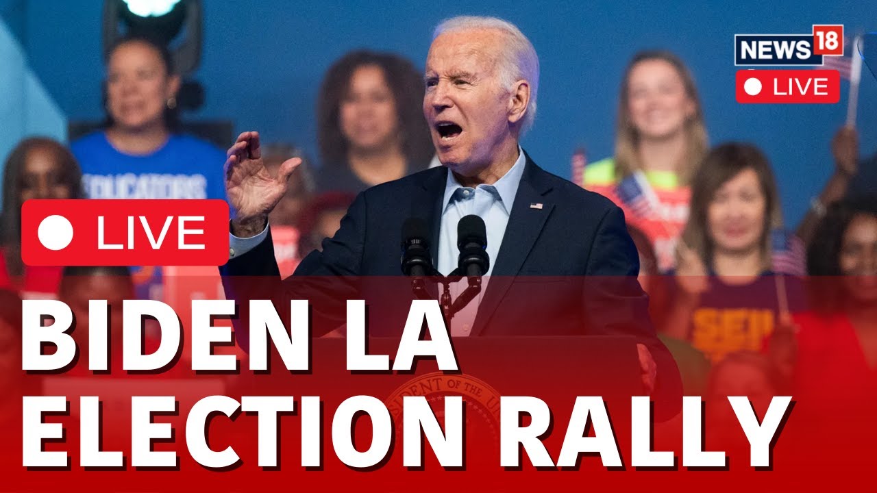 Joe Biden LIVE News | Joe Biden Speech LIVE | President Joe Biden Speech At LA Election Rally | N18L