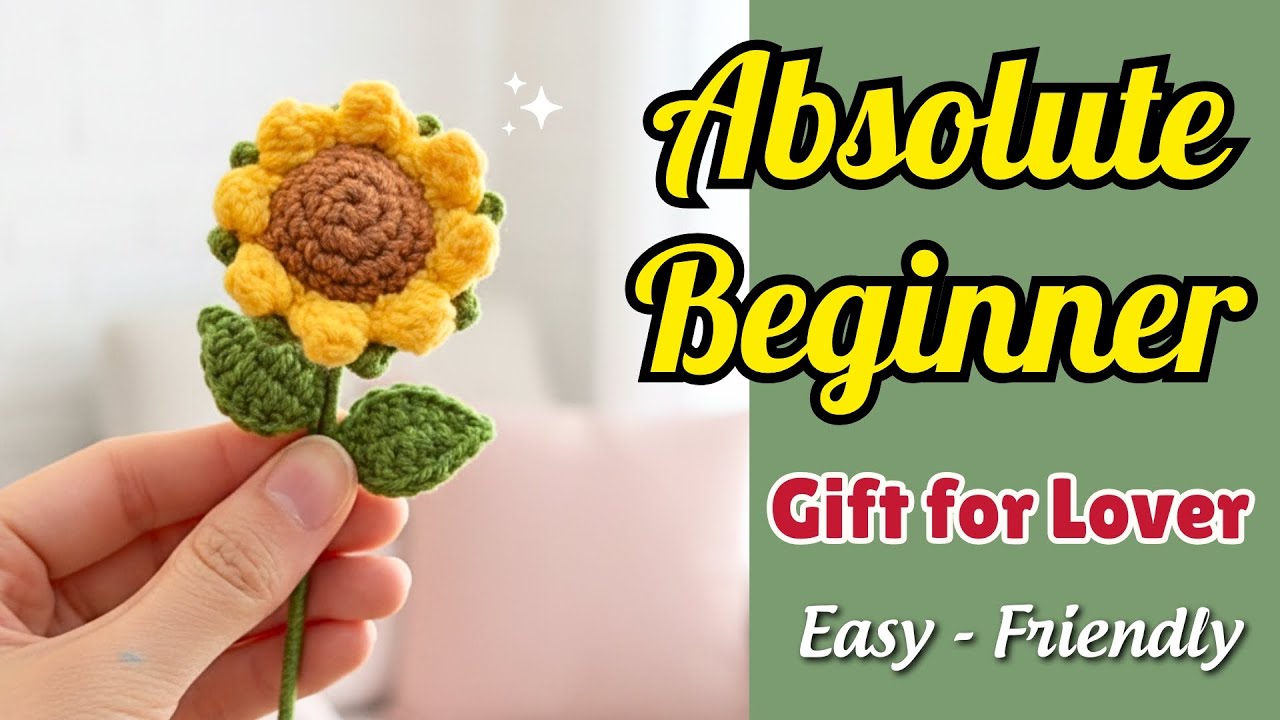 Sunflower Crochet for Absolute Beginner 🌻 | For Anytime Gift