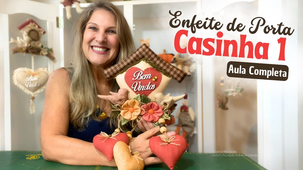 ENFEITE DE PORTA: CASINHA 01 - Passo a passo completo de artesanato