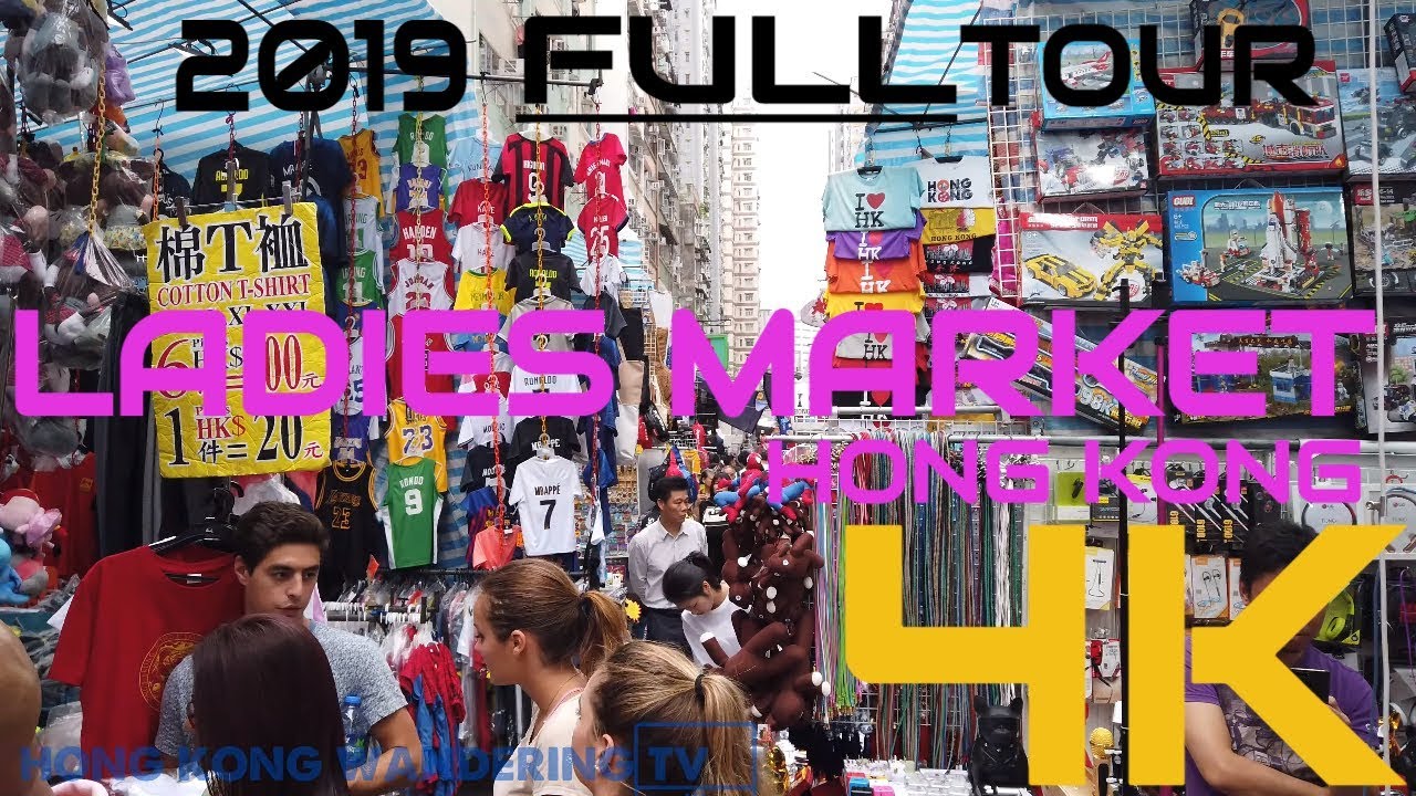 LADIES MARKET HONG KONG (FULL TOUR) | MONGKOK | 女人街 |