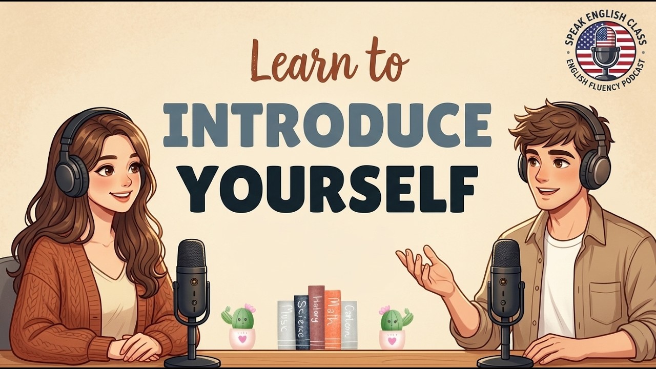How to Introduce Yourself in English | Real Conversations | English Practice for Everyday Life