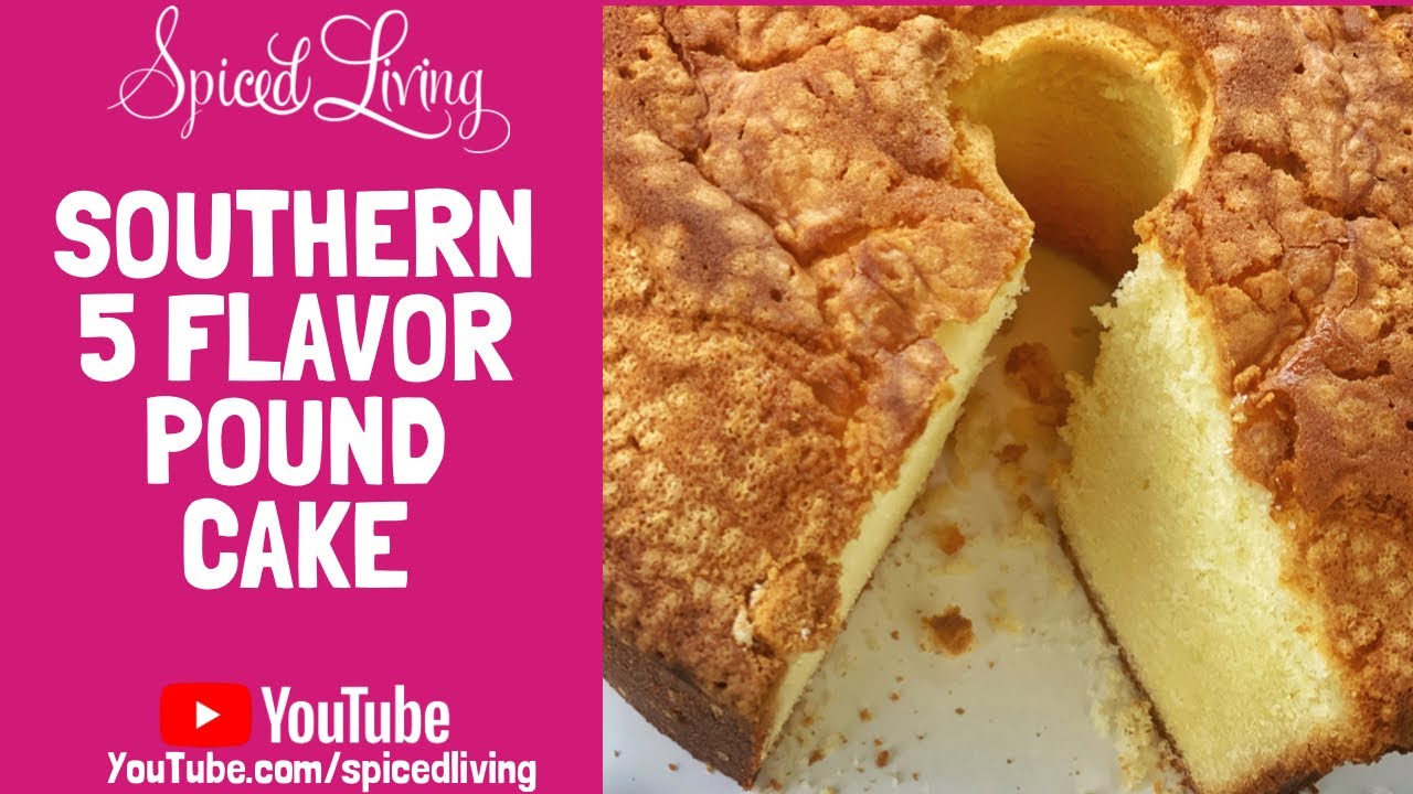 How to Make a 5 Flavor Pound Cake from Scratch #poundcake #cake