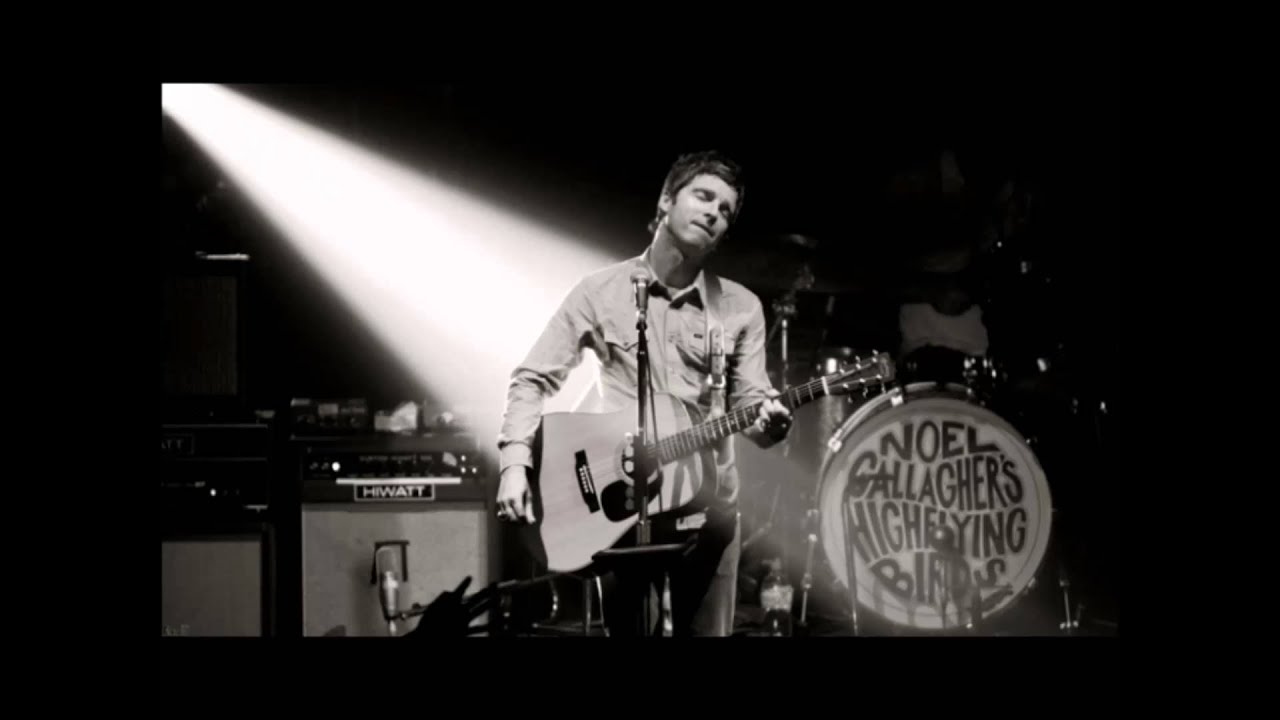 Noel Gallagher - Just Let It Come Down Over Me