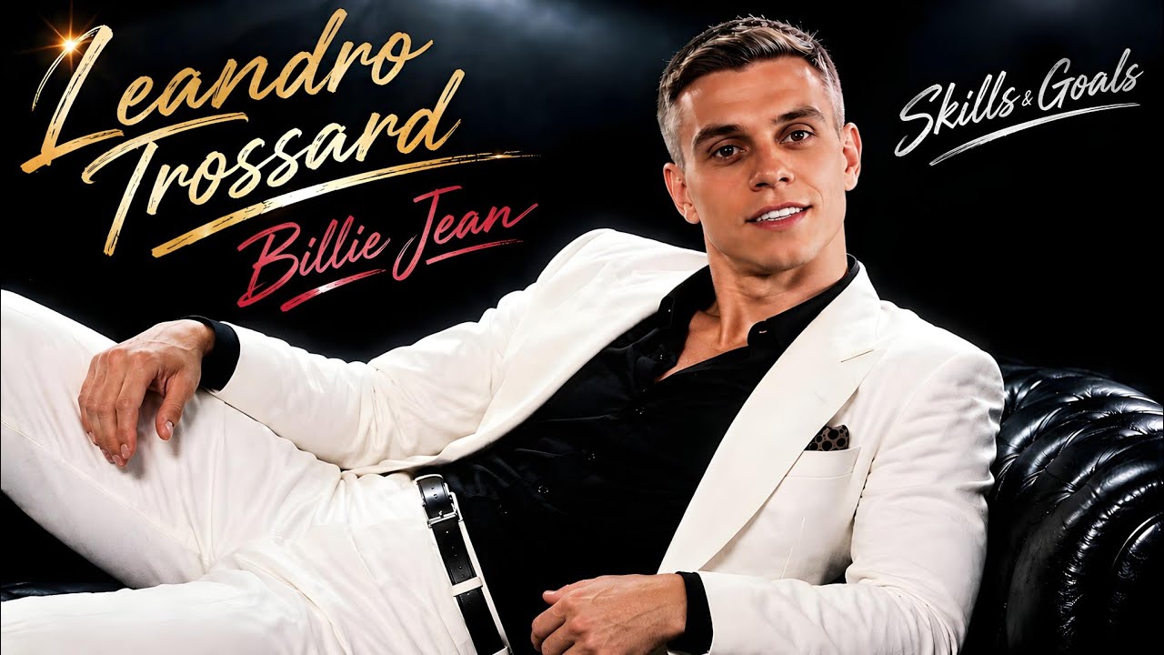 Leandro Trossard &bull; Billie Jean - Skills & Goals 