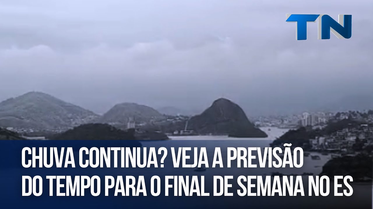 Chuva continua? Veja a previsão do tempo para o final de semana no ES
