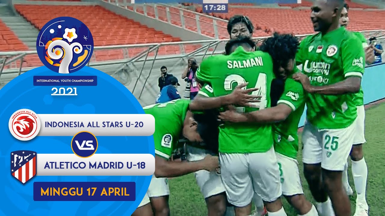 ATLETICO DE MADRID U-18 VS INDONESIA ALL STAR U-20 (2-1) | INTERTNATIONAL YOUTH CHAMPIONSHIP 2022