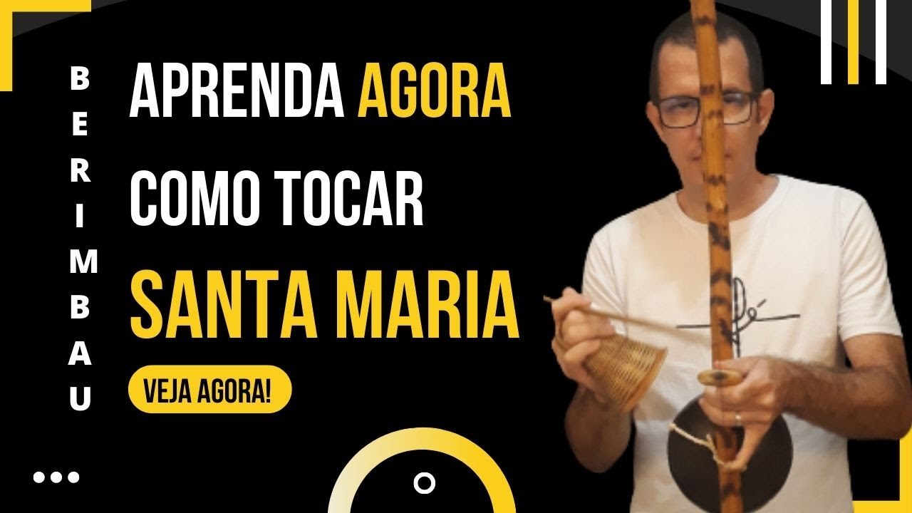 Aprenda a tocar Santa Maria no Berimbau em 5 minutos | ANDRÉ PSSSOS