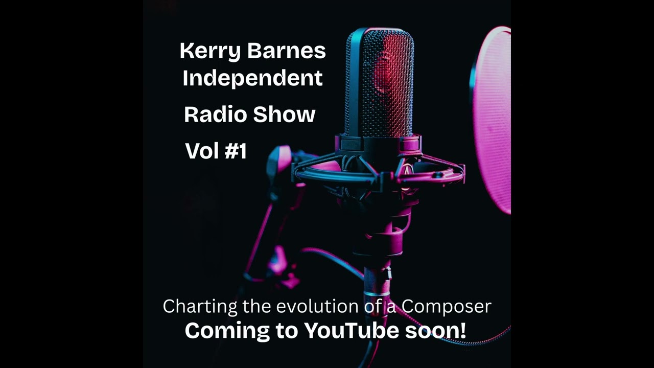 Kerry Barnes' Independent Radio Show Vol. 1