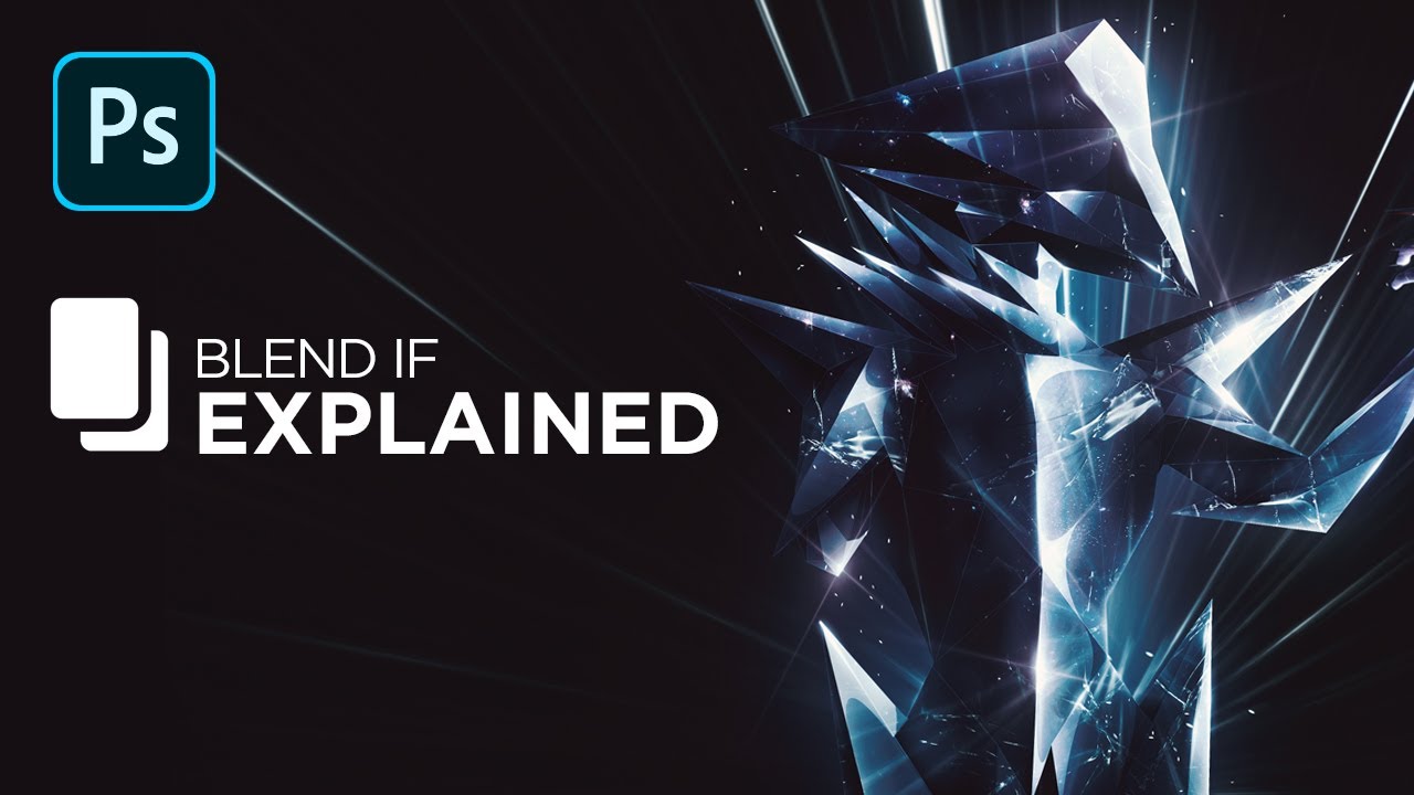 Advanced Photoshop Blending with Blend If – PS Tools Explained