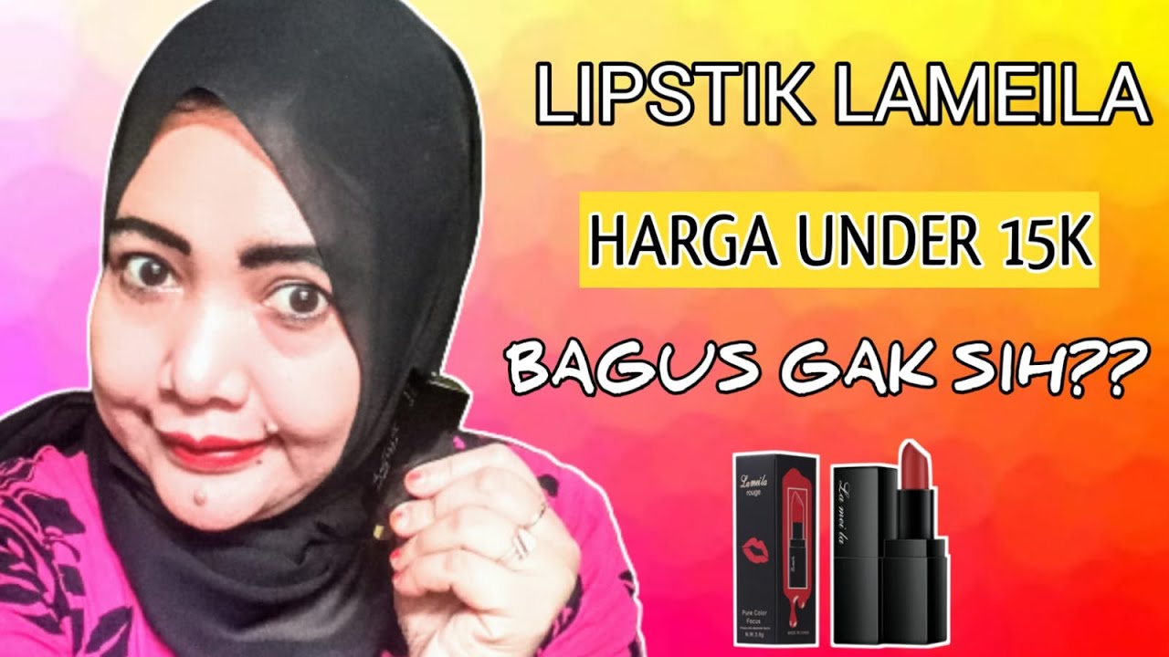 LIPSTIK LAMEILA YANG LAGI VIRAL || MURAH BANGET GAK MASUK AKAL || HARGA DIBAWAH 15K BAGUS GAK SIH??
