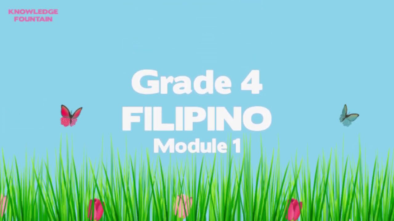 Grade 4 - Filipino - Module 01 - Part 01 - How to Correctly Use Noun
