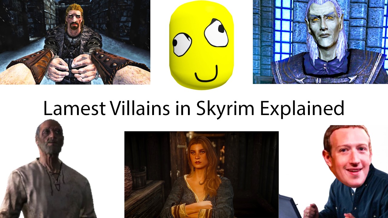 The Lamest Villains in Skyrim Explained in 20 Minutes