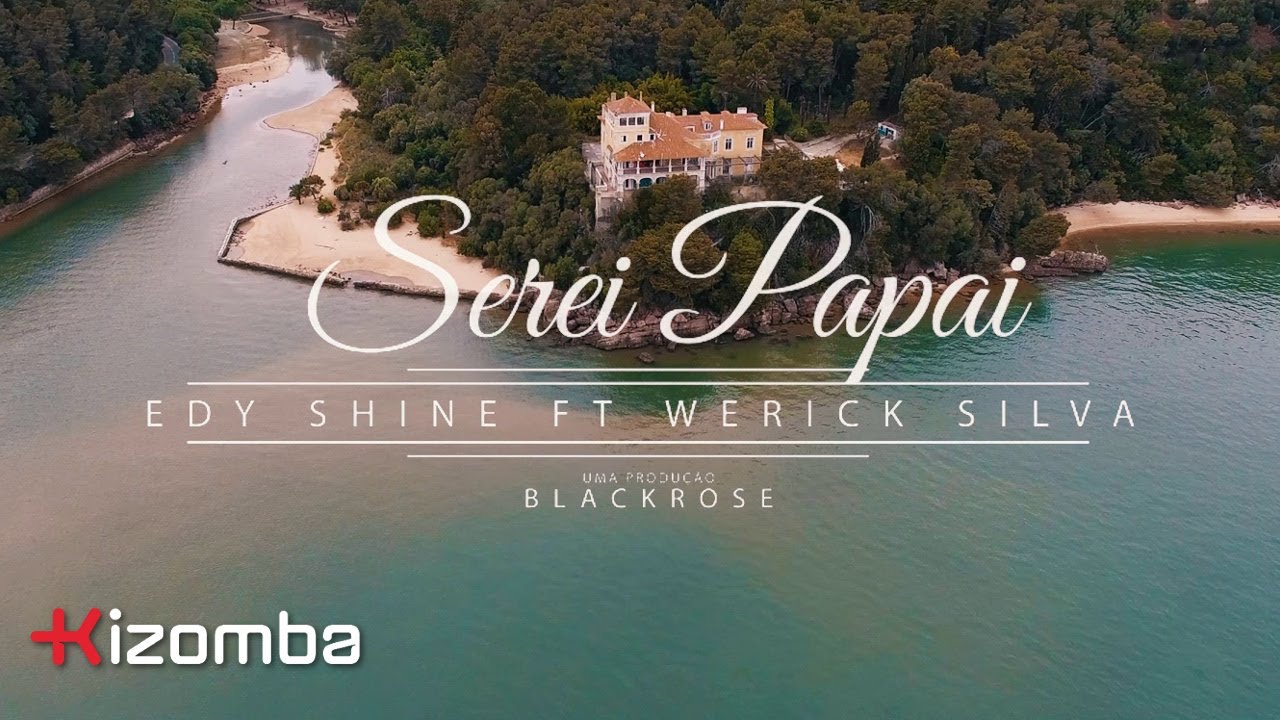 Edy Shine - Serei Papai (feat. Werick Silva) | Official Video