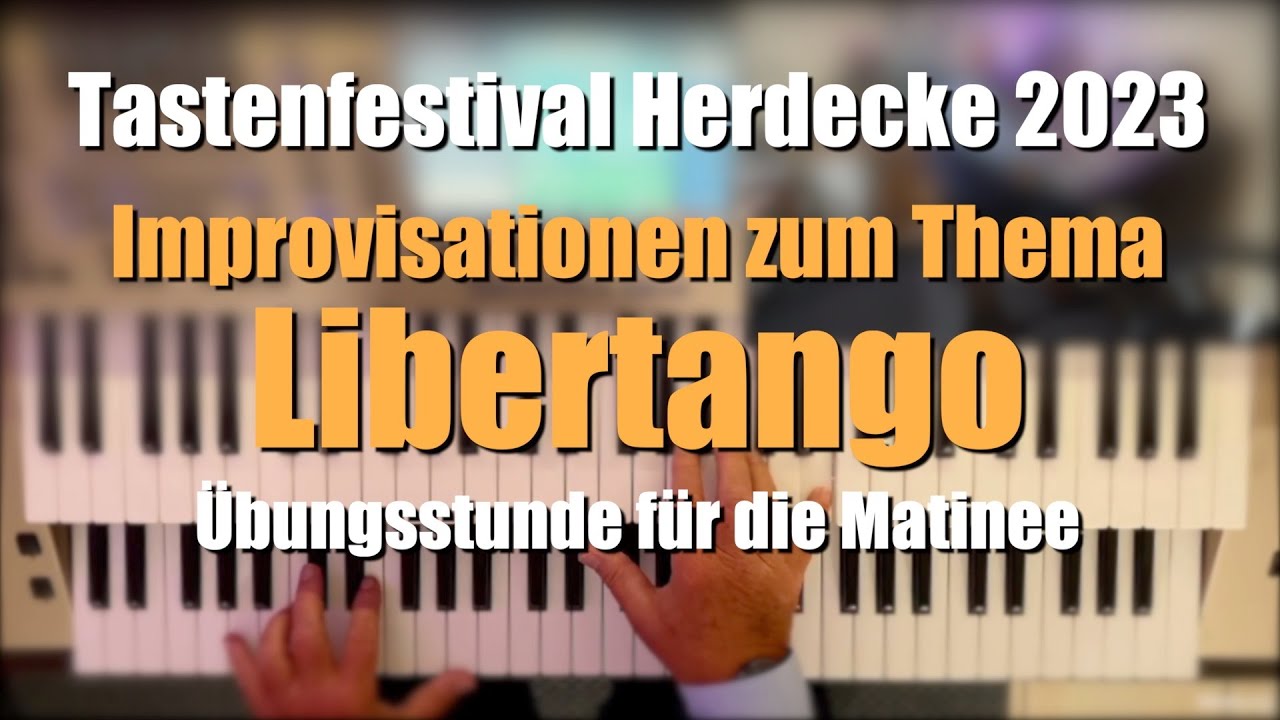 Böhm Tastenfestival - Libertango (Improvisationen zum Thema) # 040
