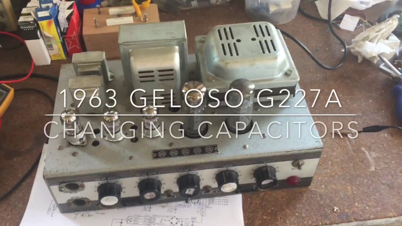 1962 Geloso 227a tube amp - PART 2 recapping