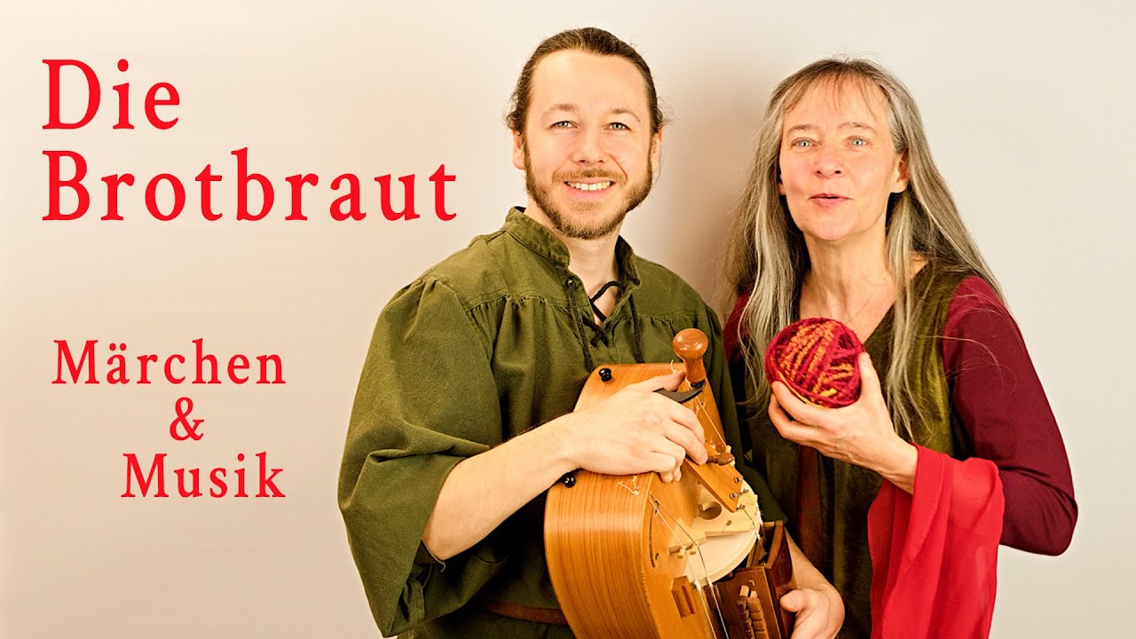 Die Brotbraut (frei erzählte Märchen mit Musik)