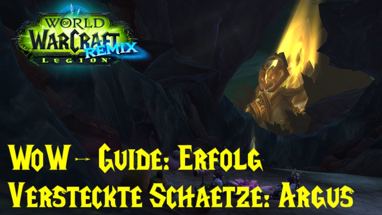 WoW-Guide: Erfolg: Versteckte Schätze: Argus - Legion: Remix