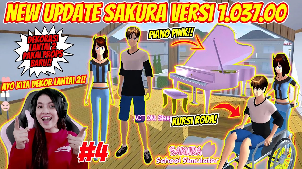 NEW UPDATE SAKURA SCHOOL VERSI 1.037.00!! DEKOR KAMAR LANTAI 2 PAKAI PROPS BARU SEMUA!! PART 219
